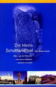 Die kleine Schottlandfibel - alles über Schottland